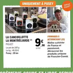 E.Leclerc PIGUET La cancoillotte la montbéliarde offre