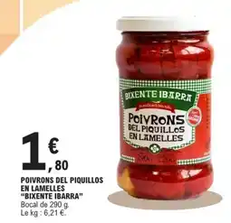 E.Leclerc BIXENTE IBARRA Poivrons del piquillos en lamelles offre
