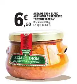 E.Leclerc BIXENTE IBARRA Axoa de thon blanc au piment d'espelette offre