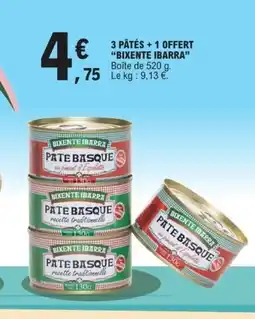 E.Leclerc BIXENTE IBARRA 3 pâtés + 1 offert offre