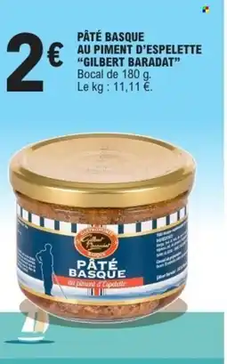 E.Leclerc GILBERT BARADAT Pâté basque au piment d'espelette offre