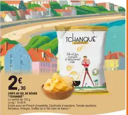 E.Leclerc TCHANQUÉ Chips au sel de béarn offre