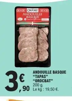 E.Leclerc TAPAS OROCBAT Andouille basque offre