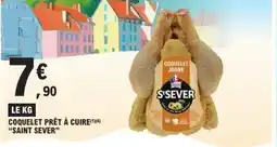 E.Leclerc SAINT SEVER Coquelet prêt à cuire offre