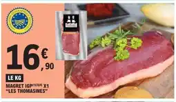 E.Leclerc LES THOMASINES Magret igp offre