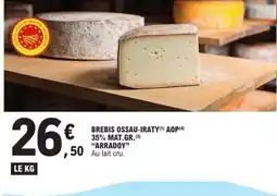 E.Leclerc ARRADOY Brebis ossau-iraty aop 35% mat.gr. offre