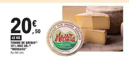 E.Leclerc MERKATA Tomme de brebis 35% mat.gr. offre