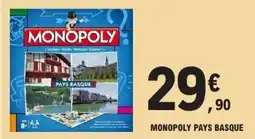 E.Leclerc MONOPOLY Pays basque offre