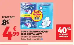 Auchan ALWAYS Serviettes hygieniques ultra day offre