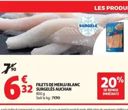 Auchan AUCHAN Filets de merlu blanc surgelés offre