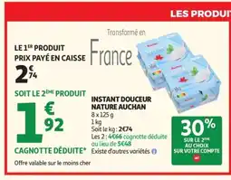 Auchan AUCHAN Instant douceur nature offre