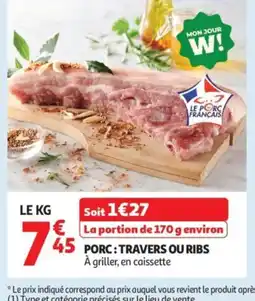 Auchan Porc: travers ou ribs à griller offre
