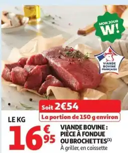Auchan Viande bovine: pièce à fondue ou brochettes offre