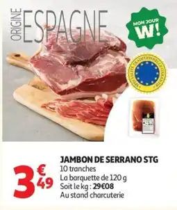 Auchan Jambon de serrano stg offre