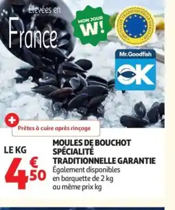 Auchan Moules de bouchot spécialité traditionnelle garantie offre