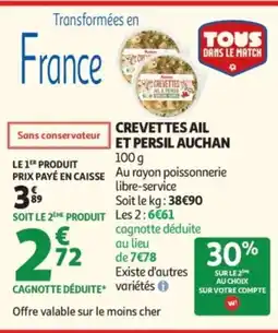 Auchan AUCHAN Crevettes ail et persil offre