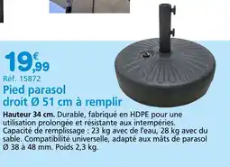 Provence Outillage Pied parasol droit à remplir offre