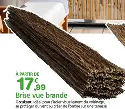 Provence Outillage Brise vue brande offre