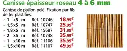 Provence Outillage Canisse épaisseur roseau 4 à 6 mm offre