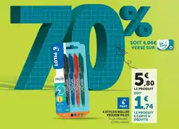 Super U Pilot 4 stylos roller frixion offre