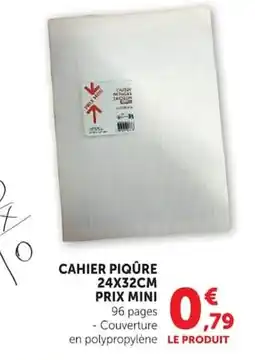 Super U Cahier piqûre offre