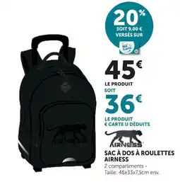 Hyper U SAC À DOS À ROULETTES AIRNESS offre