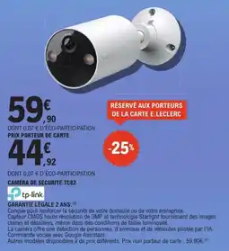 E.Leclerc Tp-link Caméra de sécurité tc82 offre