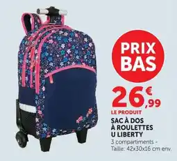Super U Sac à dos à roulettes u liberty offre