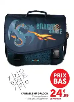 Super U Kip Dragon Cartable offre