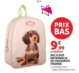 Super U My Favourite Friends sac à dos maternelle offre