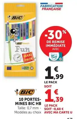 Super U Bic 10 Portes mines offre