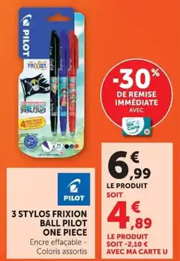 Super U Pilot 3 stylos frixion one piece offre