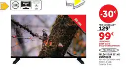 Super U Technical téléviseur 32" hd connecté offre
