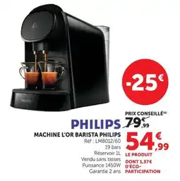 Super U Philips Machine l'or barista offre
