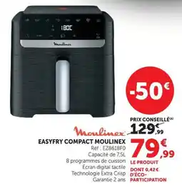 Super U Moulinex easyfry compact offre
