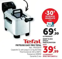 Super U Tefal friteuse easy pro offre