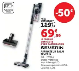 Super U Severin Aspirateur balai offre