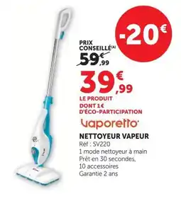 Super U Vaporetto nettoyeur vapeur offre