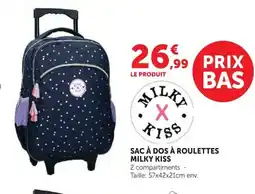 Hyper U SAC À DOS À ROULETTES MILKY KISS offre