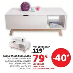 Super U Table basse relevale offre