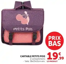 Hyper U CARTABLE PETITS POIS offre