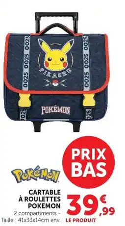 Hyper U CARTABLE À ROULETTES POKEMON offre