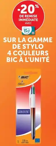 Hyper U SUR LA GAMME DE STYLO 4 COULEURS BIC À L'UNITÉ offre