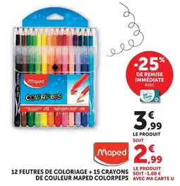 Hyper U 12 FEUTRES DE COLORIAGE + 15 CRAYONS SOIT DE COULEUR MAPED COLORPEPS offre