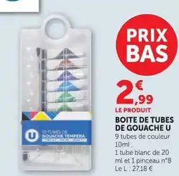 Hyper U BOITE DE TUBES DE GOUACHE U offre