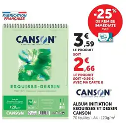 Hyper U ALBUM INITIATION ESQUISSES ET DESSIN CANSON offre