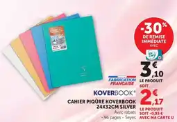 Hyper U CAHIER PIQÛRE KOVERBOOK SILVER offre