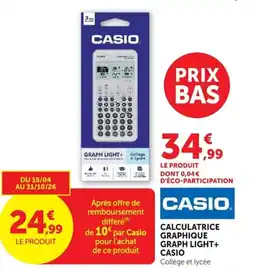 Hyper U CALCULATRICE GRAPHIQUE GRAPH LIGHT+ CASIO offre