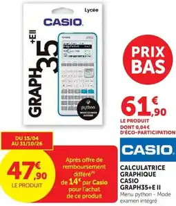 Hyper U CALCULATRICE GRAPHIQUE CASIO GRAPH35+E II offre
