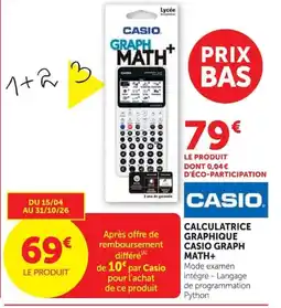 Hyper U CALCULATRICE GRAPHIQUE CASIO GRAPH MATH+ offre